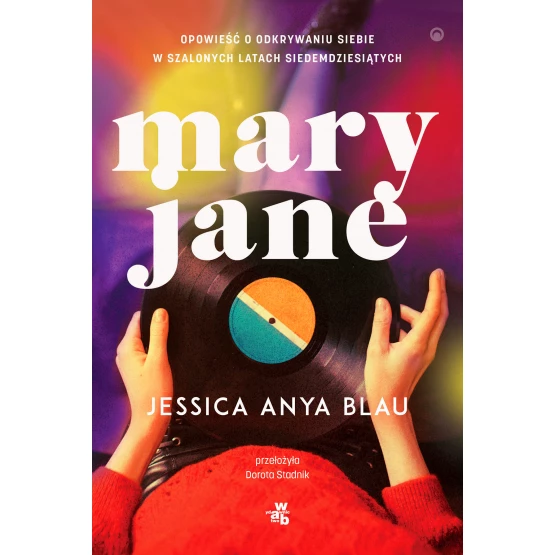 Książka Mary Jane Jessica Anya Blau