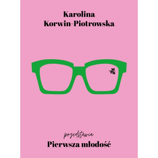 Książka Pierwsza młodość Karolina Korwin-Piotrowska