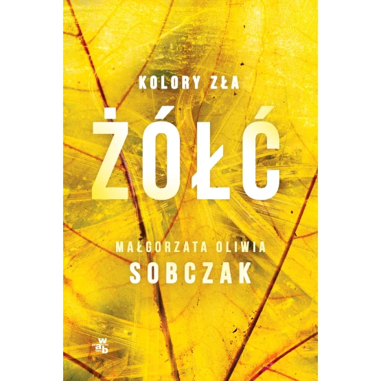 Książka Kolory zła. Żółć - ebook Małgorzata Oliwia Sobczak