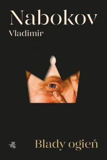 Vladimir Nabokov Blady ogień