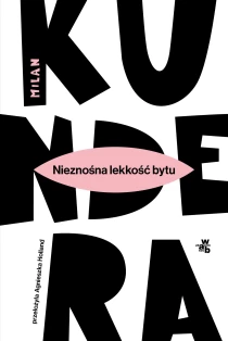 Milan Kundera Nieznośna lekkość bytu - ebook